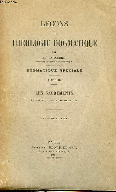 LECONS DE THEOLOGIE DOGMATIQUE TOME III