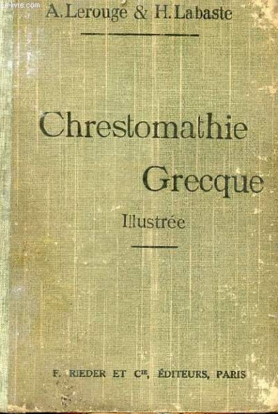 CHRESTOMATHIE GRECQUE ILLUSTREE