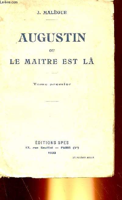 AUGUSTIN OU LE MAITRE EST LA TOME PREMIER