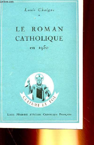 LE ROMAN CATHOLIQUE EN 1950