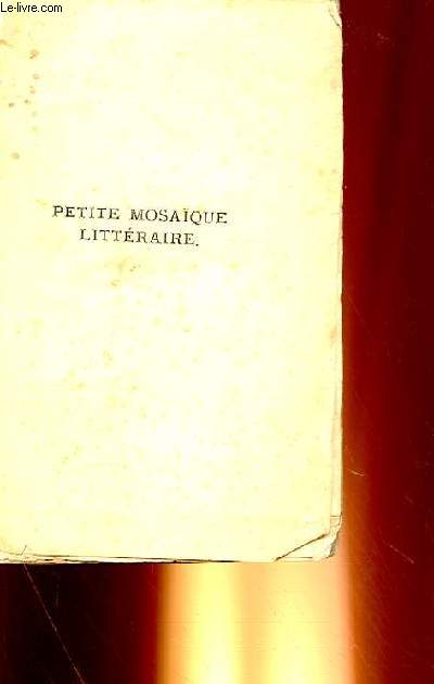 PETITE MOSAIQUE LITTERAIRE
