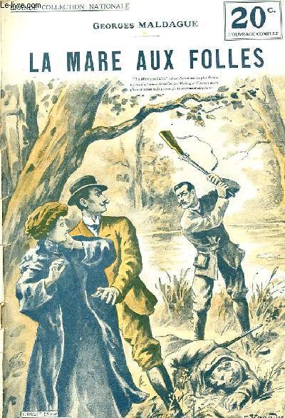 LA MARE AUX FOLLES