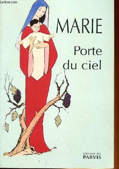 MARIE, PORTE DU CIEL