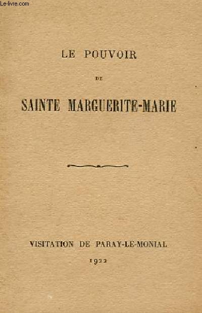 LE POUVOIR DE SAINTE MAGUERITE-MARIE