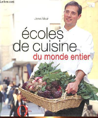 ECOLES DE CUISINE DU MONDE ENTIER