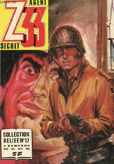 AGENT SECRET 233. Collection relie n17. 4 numros du 65 au 68.