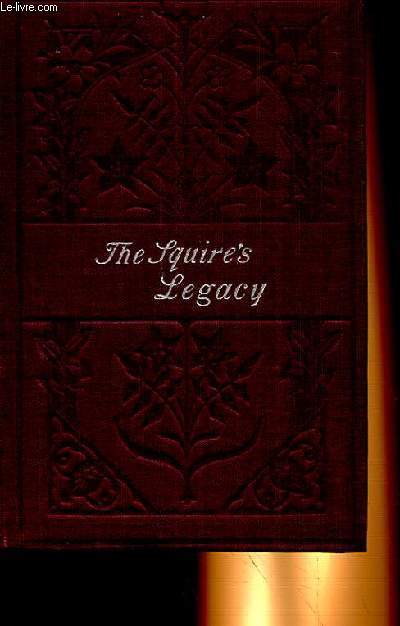 THE SQUIRES LEGACY