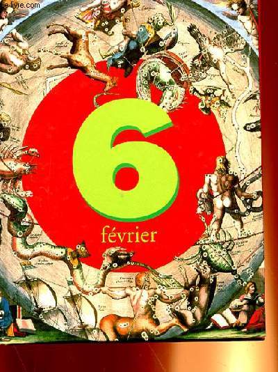 CE JOUR LA.. 6 FEVRIER