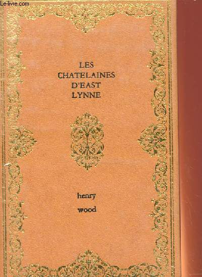 LES CHATELAINES D'EAST LYNNE