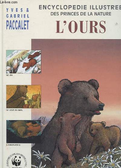 ENCYCLOPEDIE ILLUSTREE DES PRINCES DE LA NATURE, L'OURS