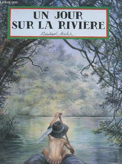 UN JOUR SUR LA RIVIERE