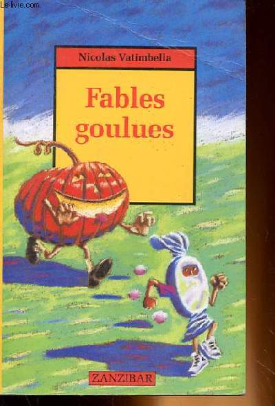 FABLES GOULUES