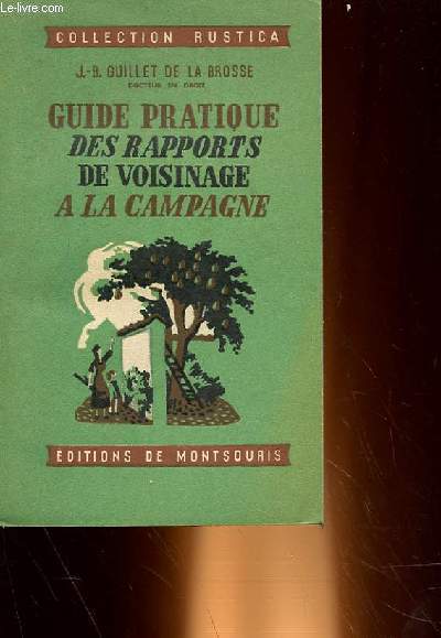 GUIDE PRATIQUE DES RAPPORTS DE VOISINAGE A LA CAMPAGNE