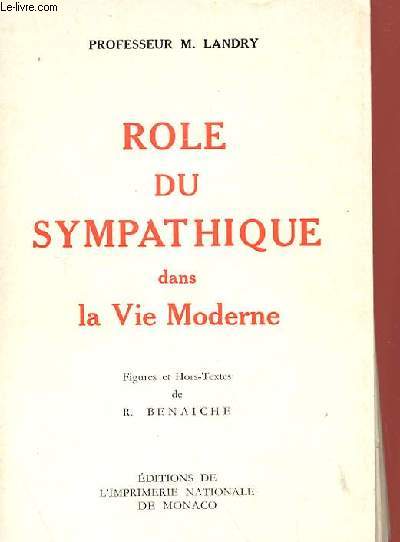 ROLE DU SYMPATHIQUE DANS LA VIE MODERNE