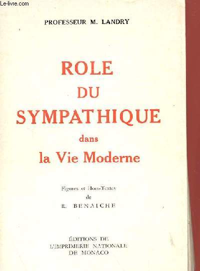 ROLE DU SYMPATHIQUE DANS LA VIE MODERNE