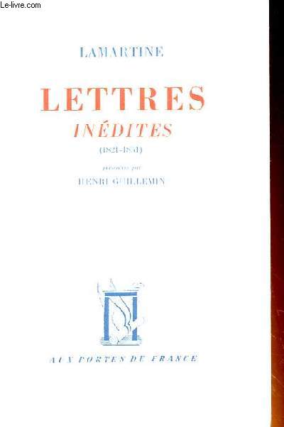 LETTRES INEDITES (1821-1851)