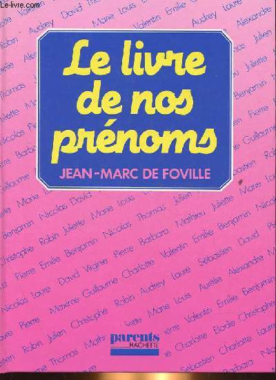 LE LIVRE DE NOS PRENOMS