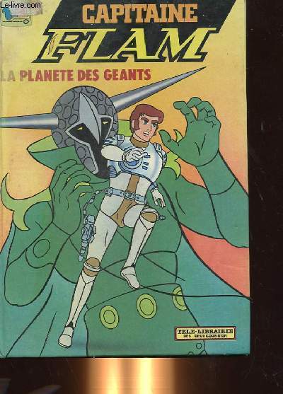 CAPITAINE FLAM, LA PLANETE DES GEANTS