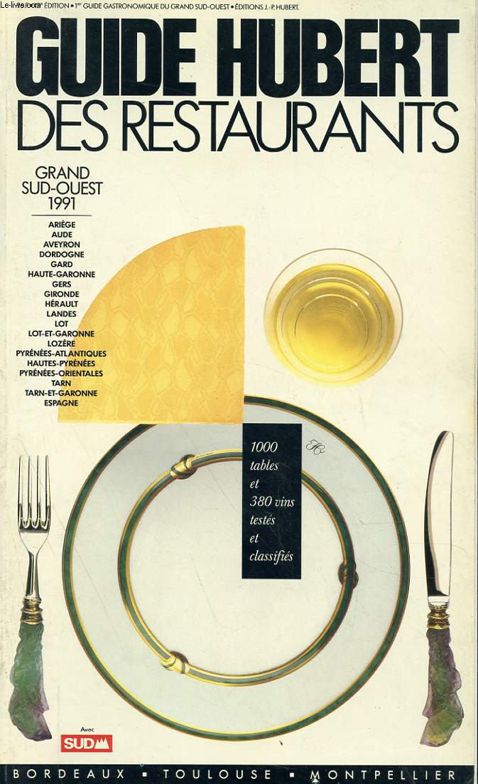 GUIDE HUBERT DES GRANDS RESTAURANTS.