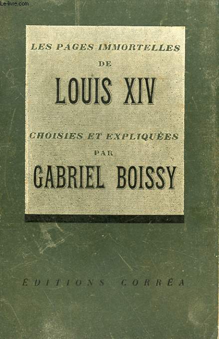 LES PAGES IMMORTELLES DE LOUIS XIV.