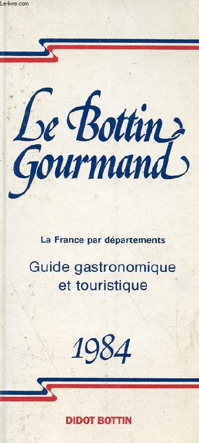 LE BOTTIN GOURMAND