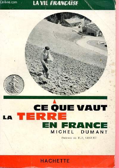 CE QUE VAUT LA TERRE EN FRANCE