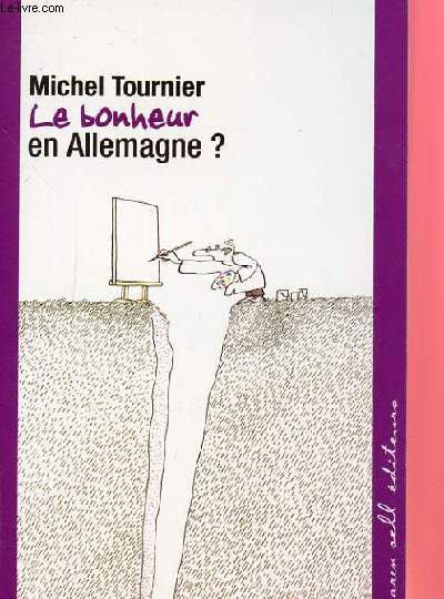 LE BONHEUR EN ALLEMAGNE ?