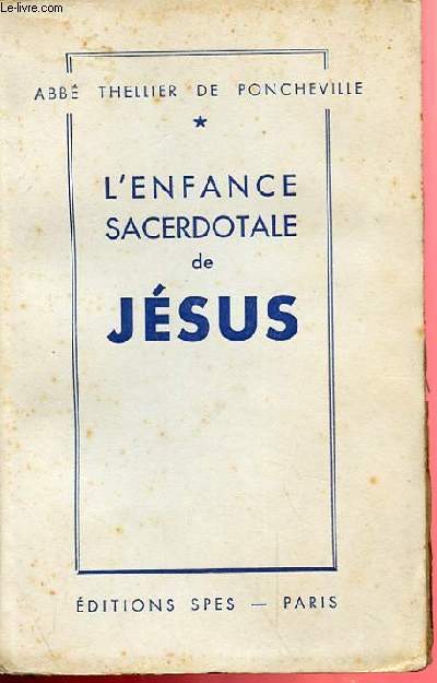 L'ENFANCE SACERDOTALE DE JESUS
