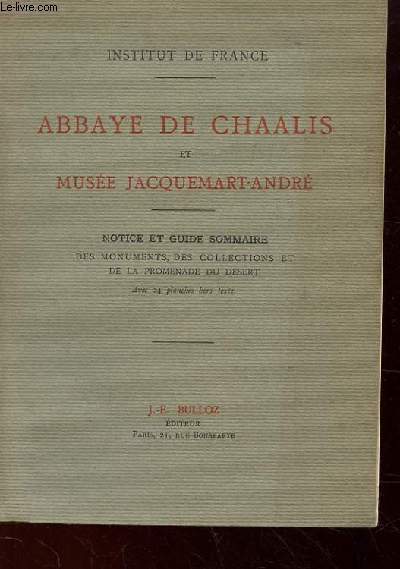 ABBAYE DE CHAALIS ET MUSEE JACQUEMART-ANDRE