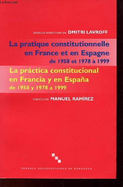 LA PRATIQUE CONSTITUTIONNELLE EN FRANCE ET EN ESPAGNE - DMITRI LAVROFF - MANU... - Afbeelding 1 van 1