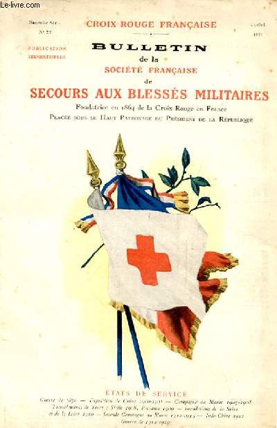 BULLETIN DE LA SOCIETE FRANCAISE DE SECROURS AUX BLESSES MILITAIRES N22