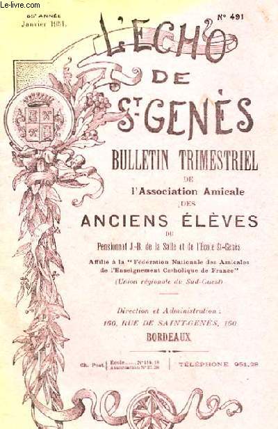 L'ECHO DE ST GENES, BULLETIN TRIMESTRIEL DE L'ASSOCIATION AMICALE DES ANCIENS ELEVES DU PENSINNAT DE J.-B. DE LA SALLE ET DE L'ECOLE DE SAINT-GENES N491