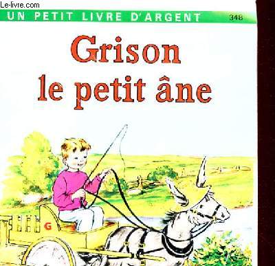 GRISON, LE PETIT ANE