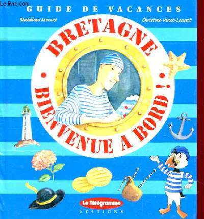 BRETAGNE, BIENVENUE A BORD