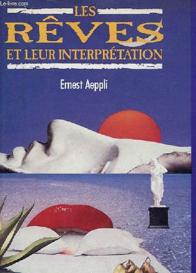 LES REVES ET LEUR INTERPRETATION
