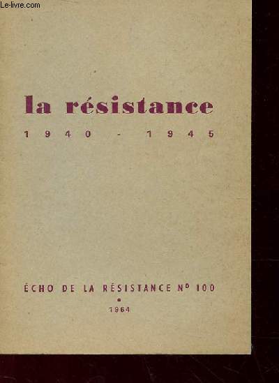 LA RESISTANCE 1940-45
