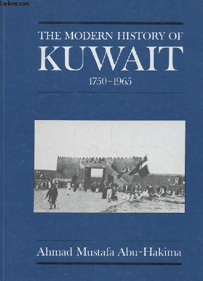 THE MODERN HISTORY OF KUWAIT