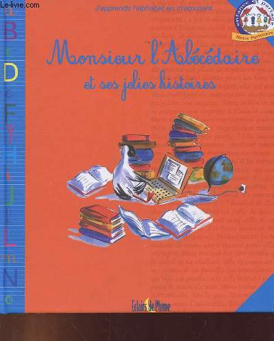MONSIEUR L'ABECEDAIRE ET SES JOLIES HISTOIRES