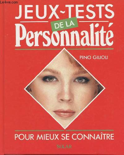 JEUX-TESTS DE LA PERSONNALITE