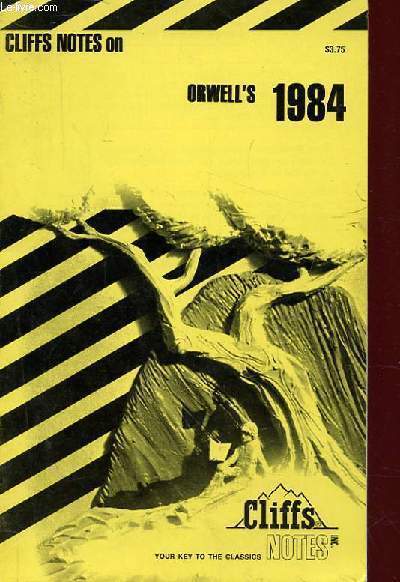 CLIFFS NOTES ON ORWELL'S 1984