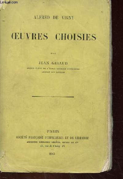 ALFRED DE VIGNY - OEUVRES CHOISIES