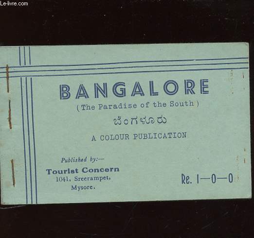 GLIMPSES' OF BANGALORE (THE PARADISE OF THE SOUTH) A COLOUR PUBLICATION