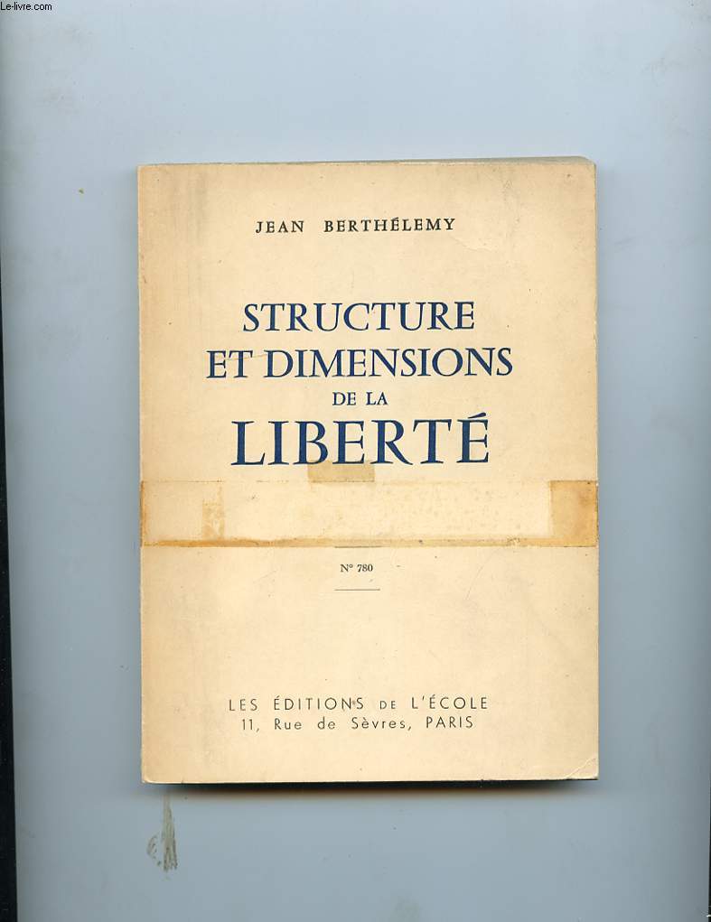 STRUCTURE ET DIMENSIONS DE LA LIBERTE