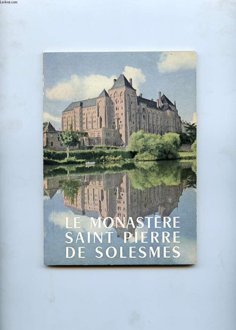 LE MONASTERE SAINT-PIERRE DE SOLESMES