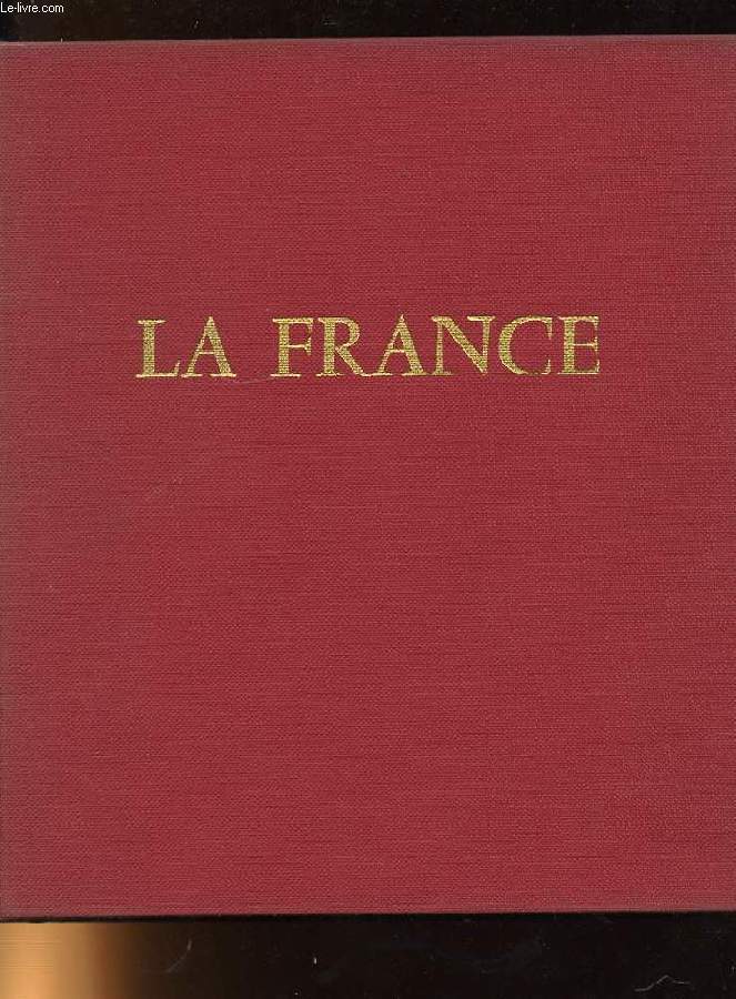 LA FRANCE UN PORTRAIT EN COULEURS. PARIS ET LES PROVINCES