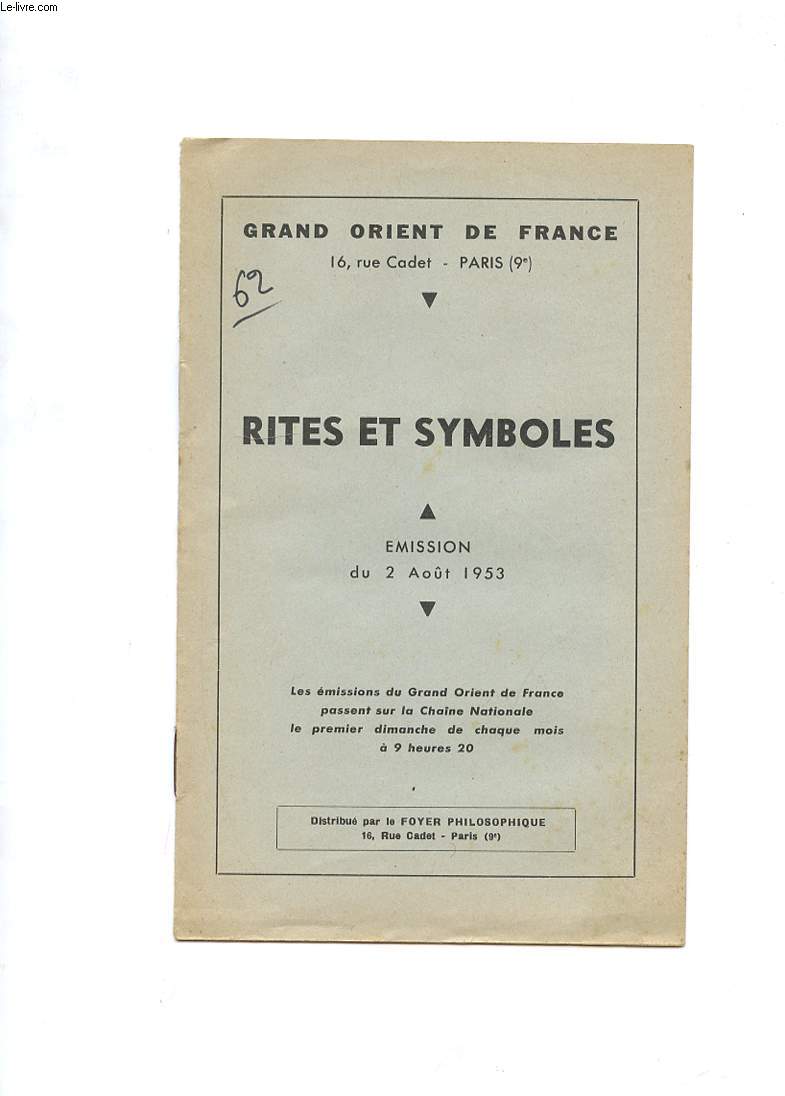 GRAND ORIENT DE FRANCE. RITES ET SYMBOLES. EMISSION DU 2 AOUT 1953