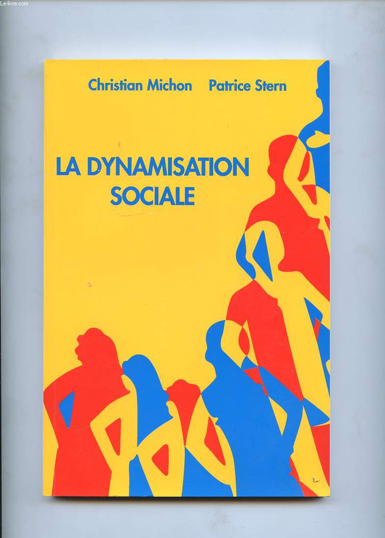 LA DYNAMISATION SOCIALE