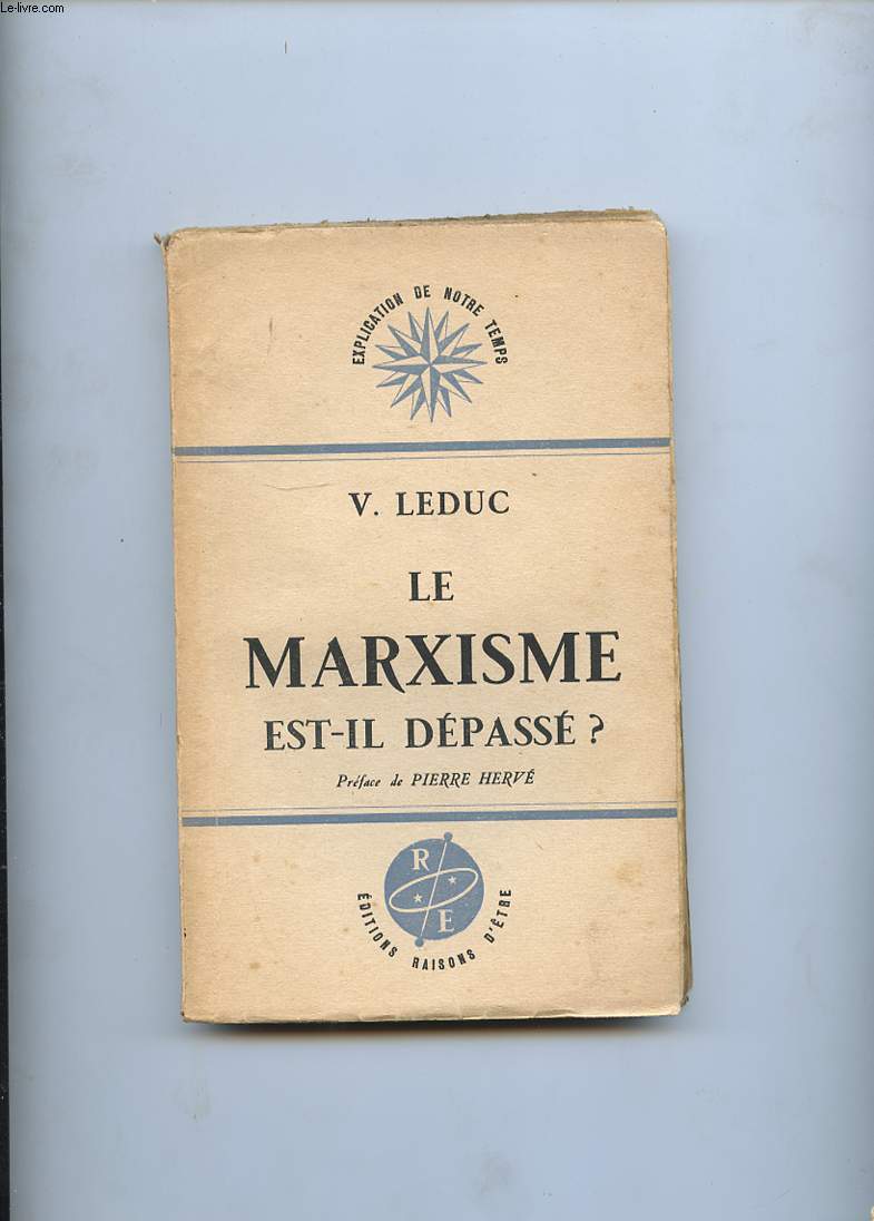 LE MARXISME EST-IL DEPASSE?