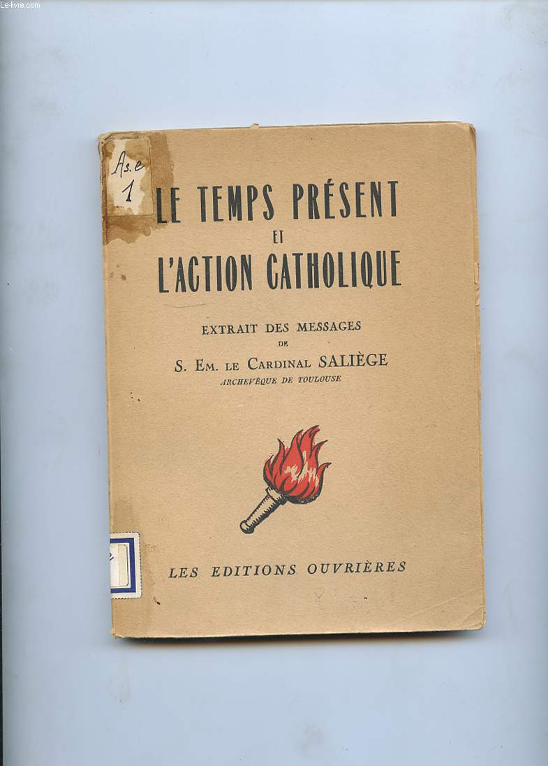 LE TEMPS PRESENT ET L'ACTION CATHOLIQUE