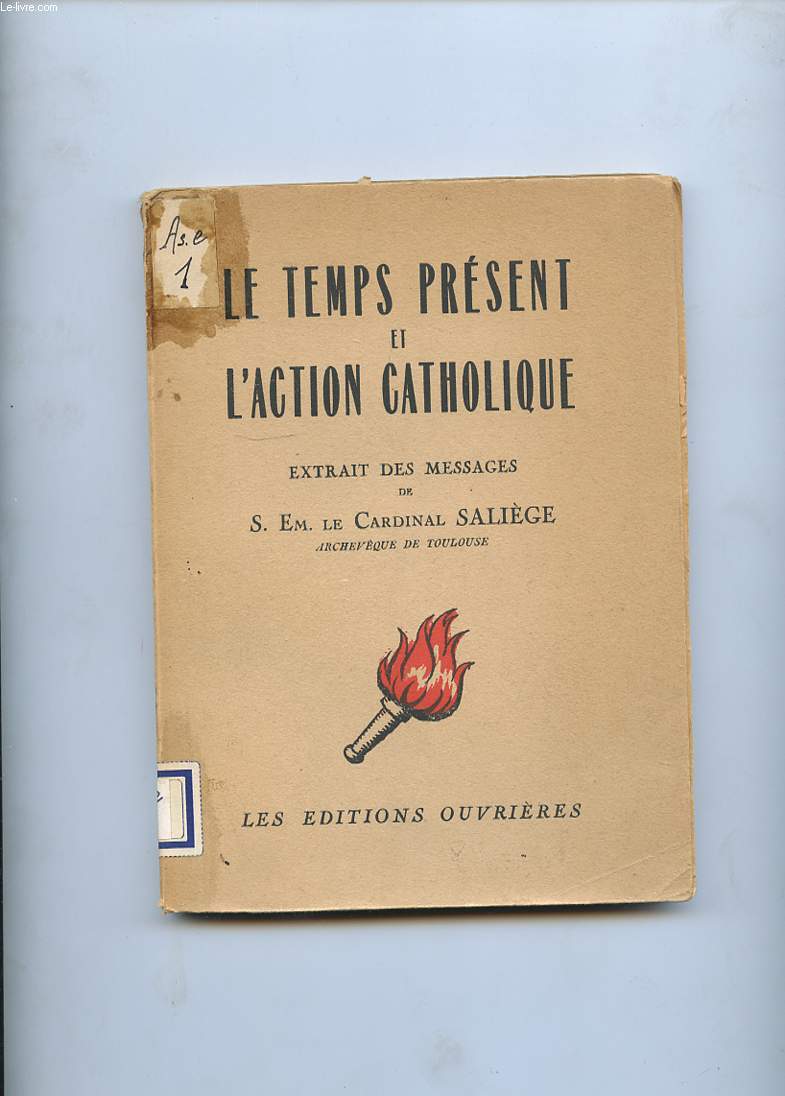 LE TEMPS PRESENT ET L'ACTION CATHOLIQUE